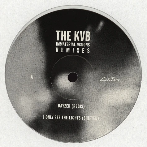 The KVB - Immateiral Visions Remixes EP