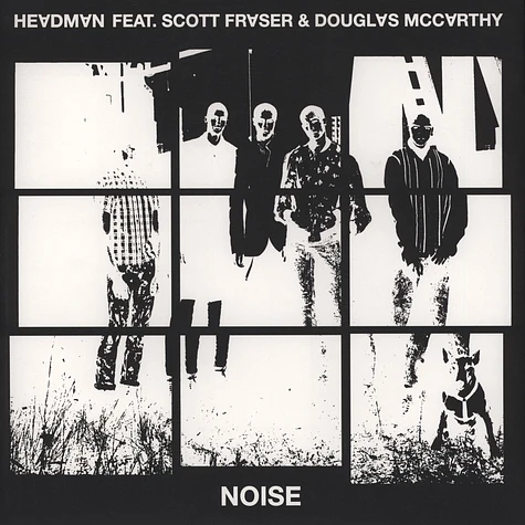 Headman Feat. Scott Fraser / Douglas Mccarthy - Noise
