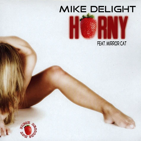 Mike Delight - Horny