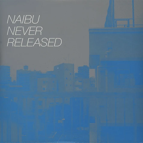 Naibu - Never Released