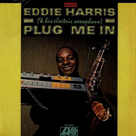 Eddie Harris - Plug Me In