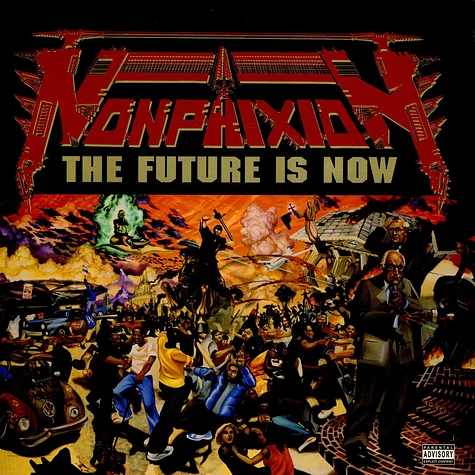 Non Phixion - The Future Is Now