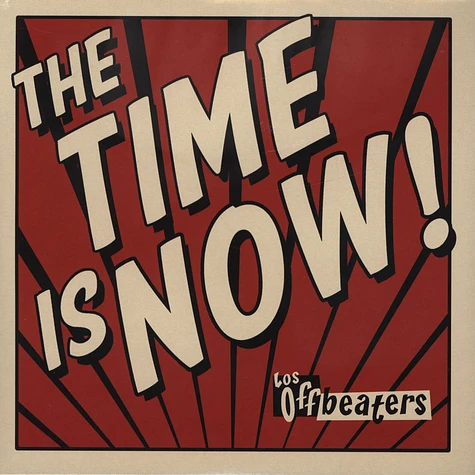 Los Offbeaters - The Time Is Now!