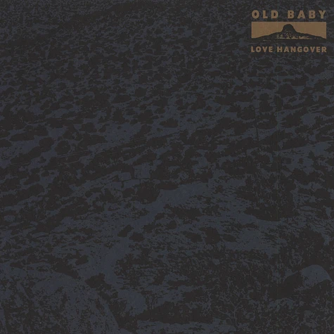 Old Baby - Love Hangover