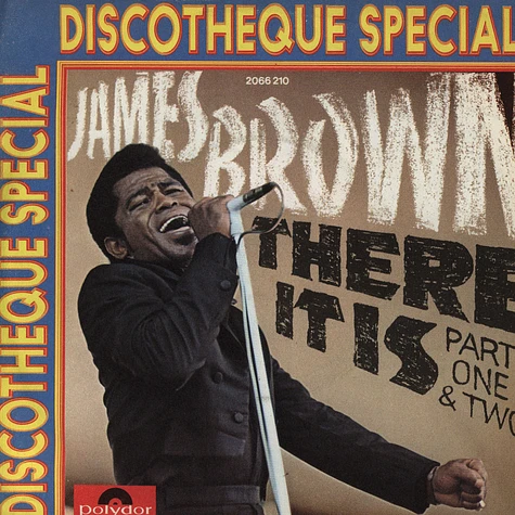 James Brown - There It Is (Part One & Two)