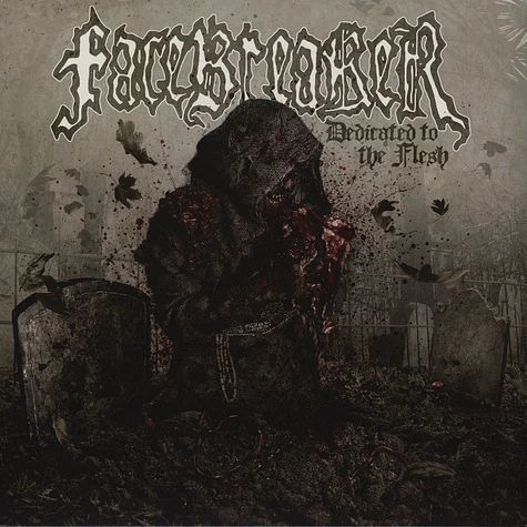 Facebreaker - Dedicated To The Flesh