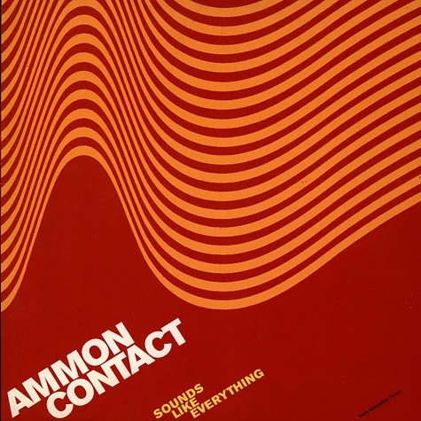 AmmonContact - Sounds Like Everything