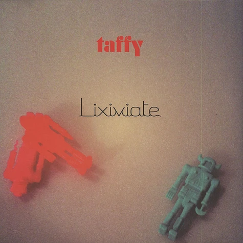 Taffy - Lixiviate