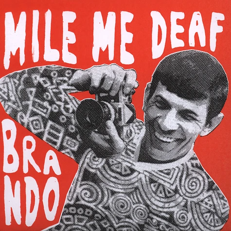 Mile Me Deaf - Brando Ep