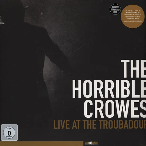 The Horrible Crowes - Live At The Troubadour