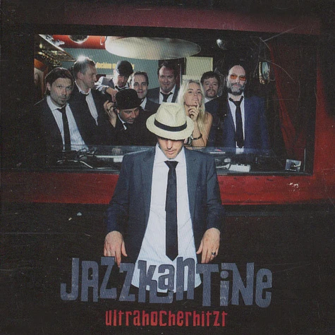 Jazzkantine - Ultrahocherhitzt