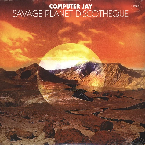 Computer Jay - Savage Planet Discotheque EP Volume 2