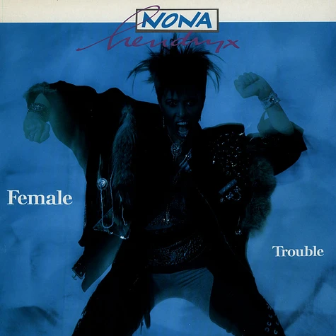 Nona Hendryx - Female Trouble