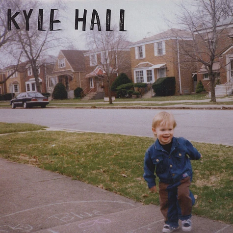 Kyle Hall - Kyle Hall