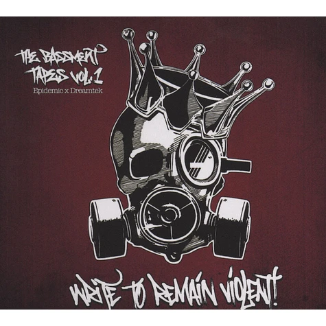 Epidemic x Dreamtek - The Bassment Tapes Volume 1: Write To Remain Violent
