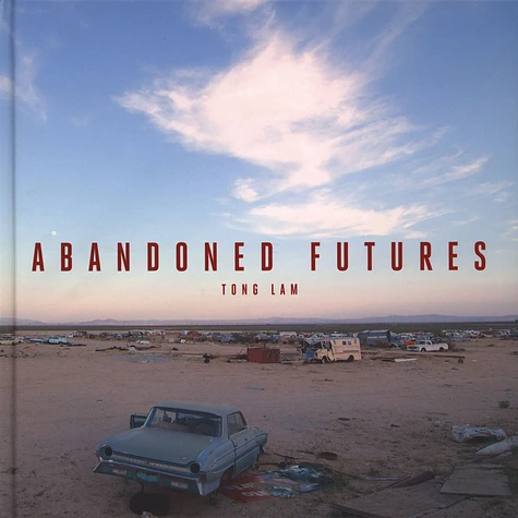 Tong Lam - Abandoned Futures
