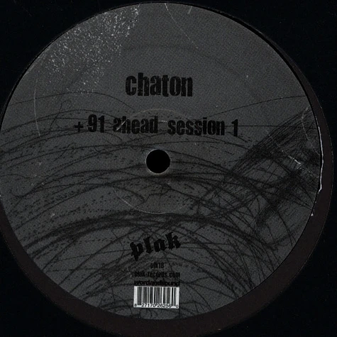 Chaton - + 91 Ahead Session 1