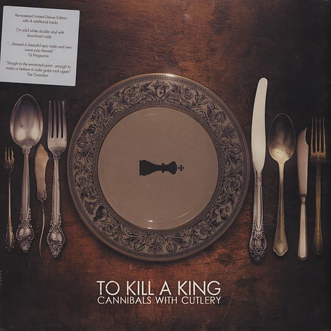 To Kill A King - Cannibals With Cutlery: Deluxe Edition