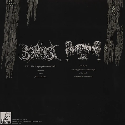 Botanist / Palace Of Worms - Hanging Gardens Of Hell / Ode To Joy