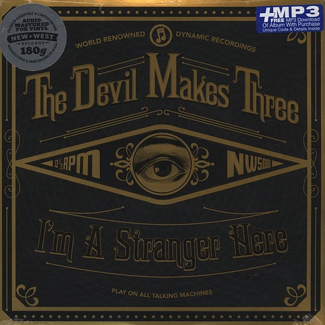 Devil Makes Three - I'm A Stranger Here