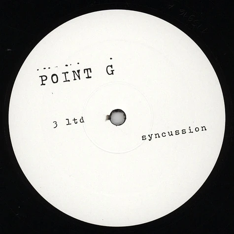 Point G (DJ Gregory) - #3Ltd Syncussion (Limited Edition One Side)