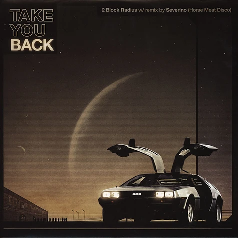 2 Block Radius - Take You Back