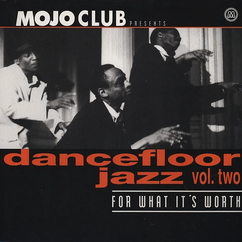 Mojo Club presents - Dancefloor Jazz Volume 2