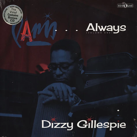 Dizzy Gillespie - Paris ….Always Volume 1