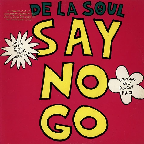 De La Soul - Say No Go