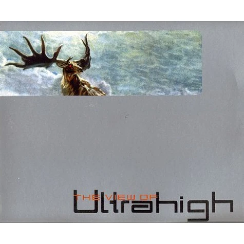 Ultrahigh - The View Of Ultrahigh