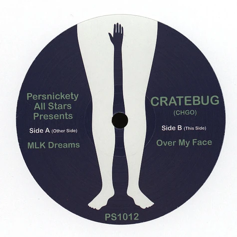 Persnickety All Stars Presents Cratebug - Mlk Dreams / Over My Face (Cratebug Edits)