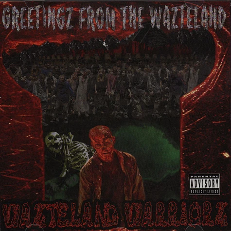 Wazteland Warriorz - Greetingz From The Wazteland