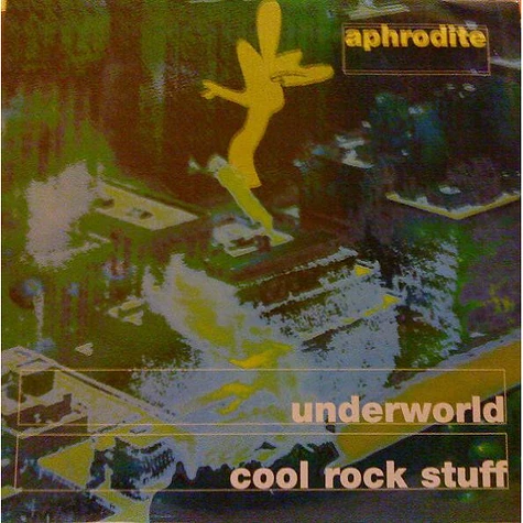 Aphrodite - The Underworld / Cool Rock Stuff