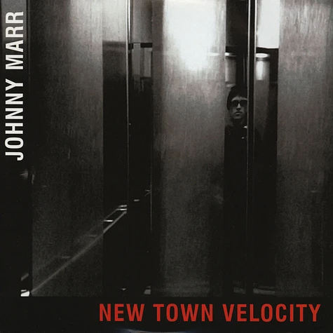 Johnny Marr - New Town Velocity