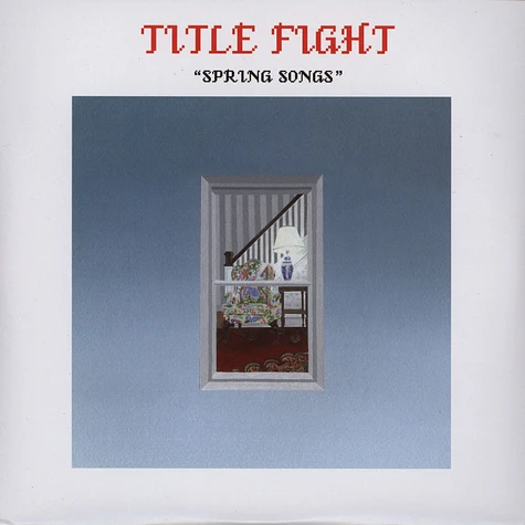 Title Fight - Spring Songs