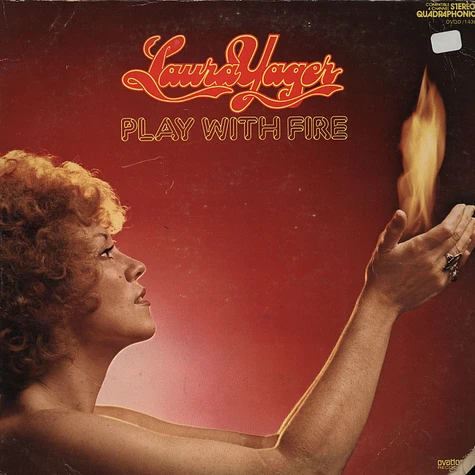 Laura Yager - Play With Fire