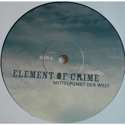 Element Of Crime - Mittelpunkt Der Welt