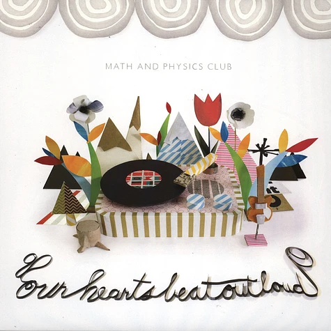 Math & Physics Club - Our Hearts Beat Out Loud