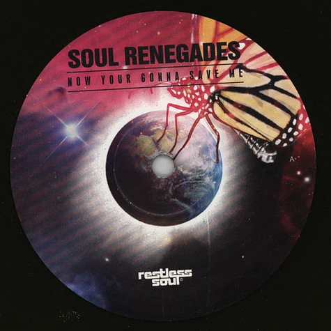 Soul Renegades - Now Your Gonna Save Me