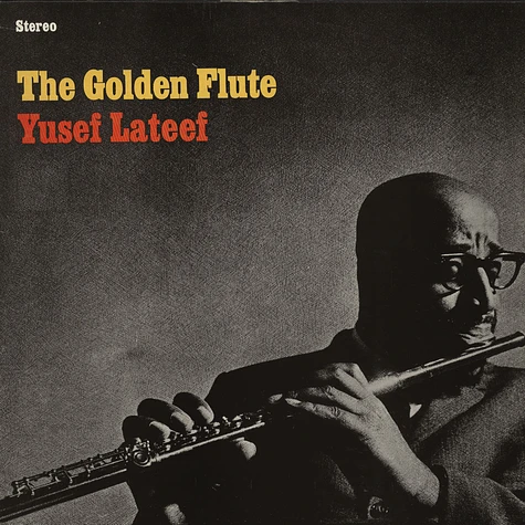 Yusef Lateef - The Golden Flute