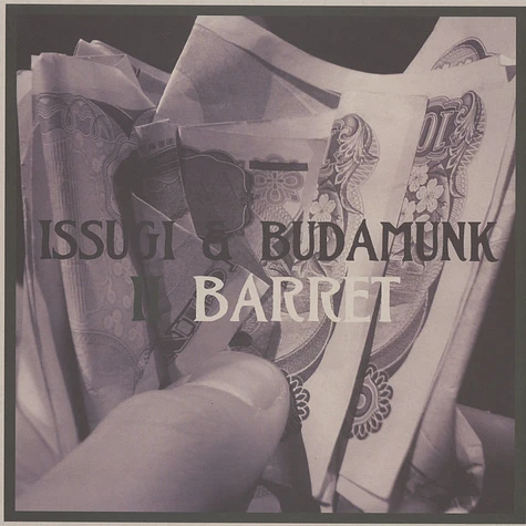 Issugi & Budamunk - II Barret