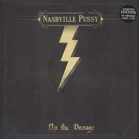Nashville Pussy - Up The Dosage