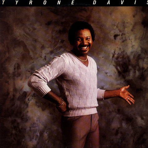 Tyrone Davis - Tyrone Davis