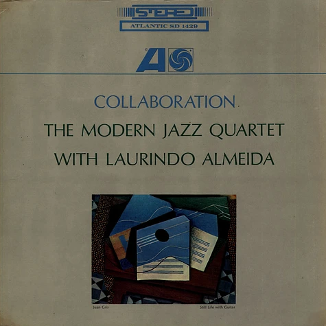 The Modern Jazz Quartet With Laurindo Almeida - Collaboration