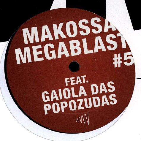 Makossa & Megablast - Late Que Eu Tô Passando