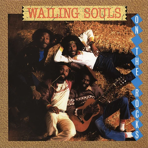 Wailing Souls - On The Rocks