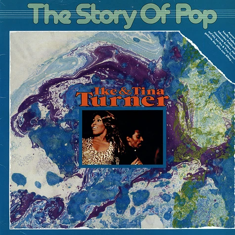 Ike & Tina Turner - The Story Of Pop