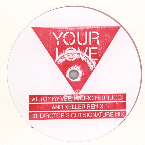 Frankie Knuckles Presents Director's Cut - Your Love feat. Jamie Principle (Remixes)