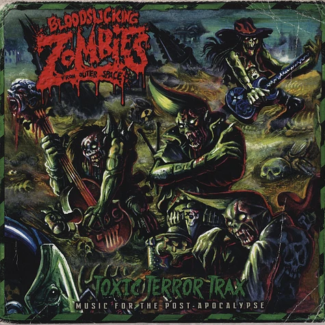 Bloodsucking Zombies From Outer Space - Toxic Terror Trax
