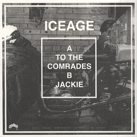 Iceage - To The Comrades